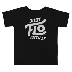 Just FLO With It Toddler Tee (Silver Edition)