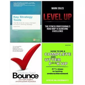 Key Strategy Tools, How to be Complete Utter F k Up, Level Up, Bounce 4 Books Set