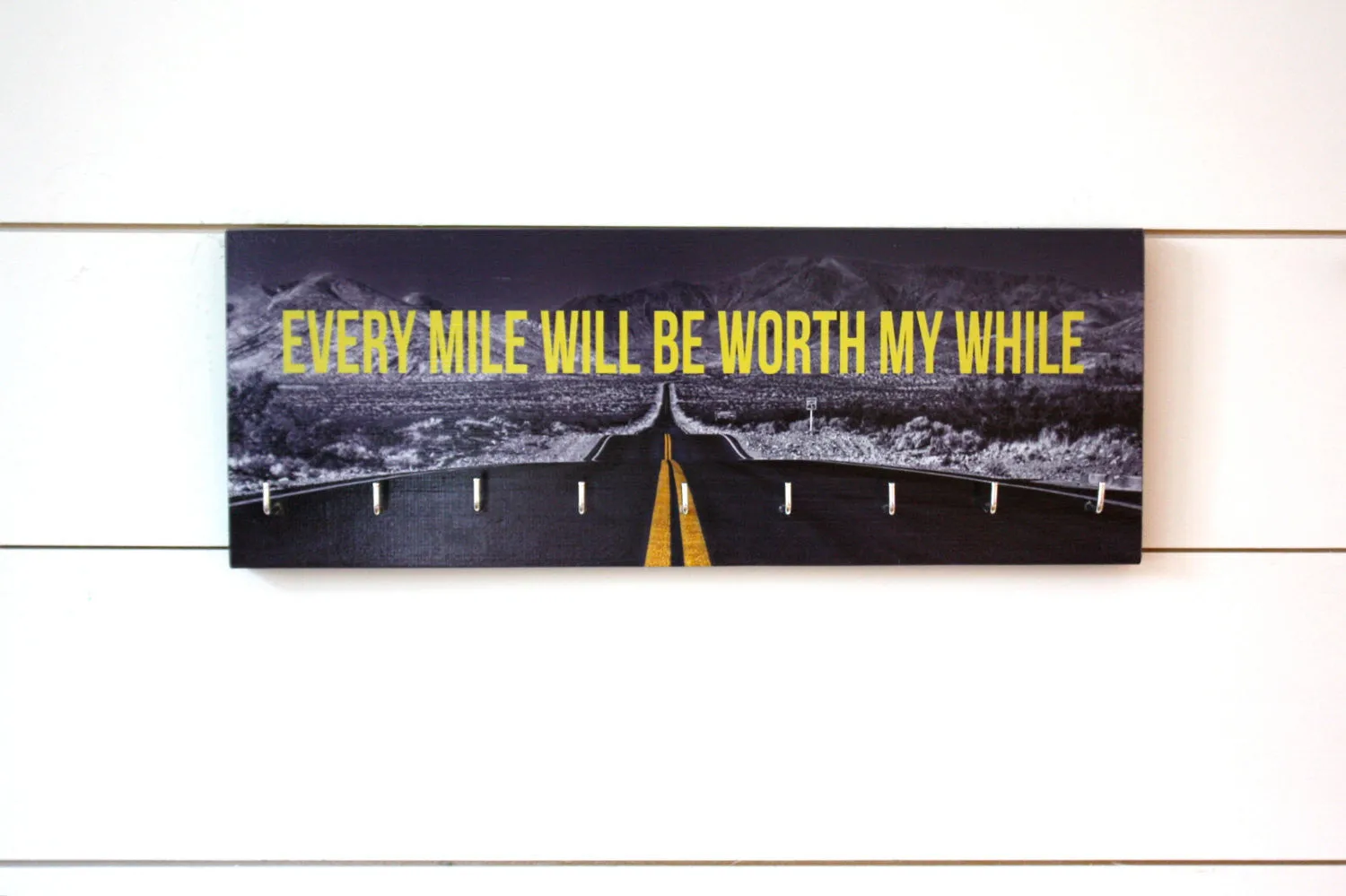 Medal Holder - Every Mile Will Be Worth My While - Medium (Full Photo)