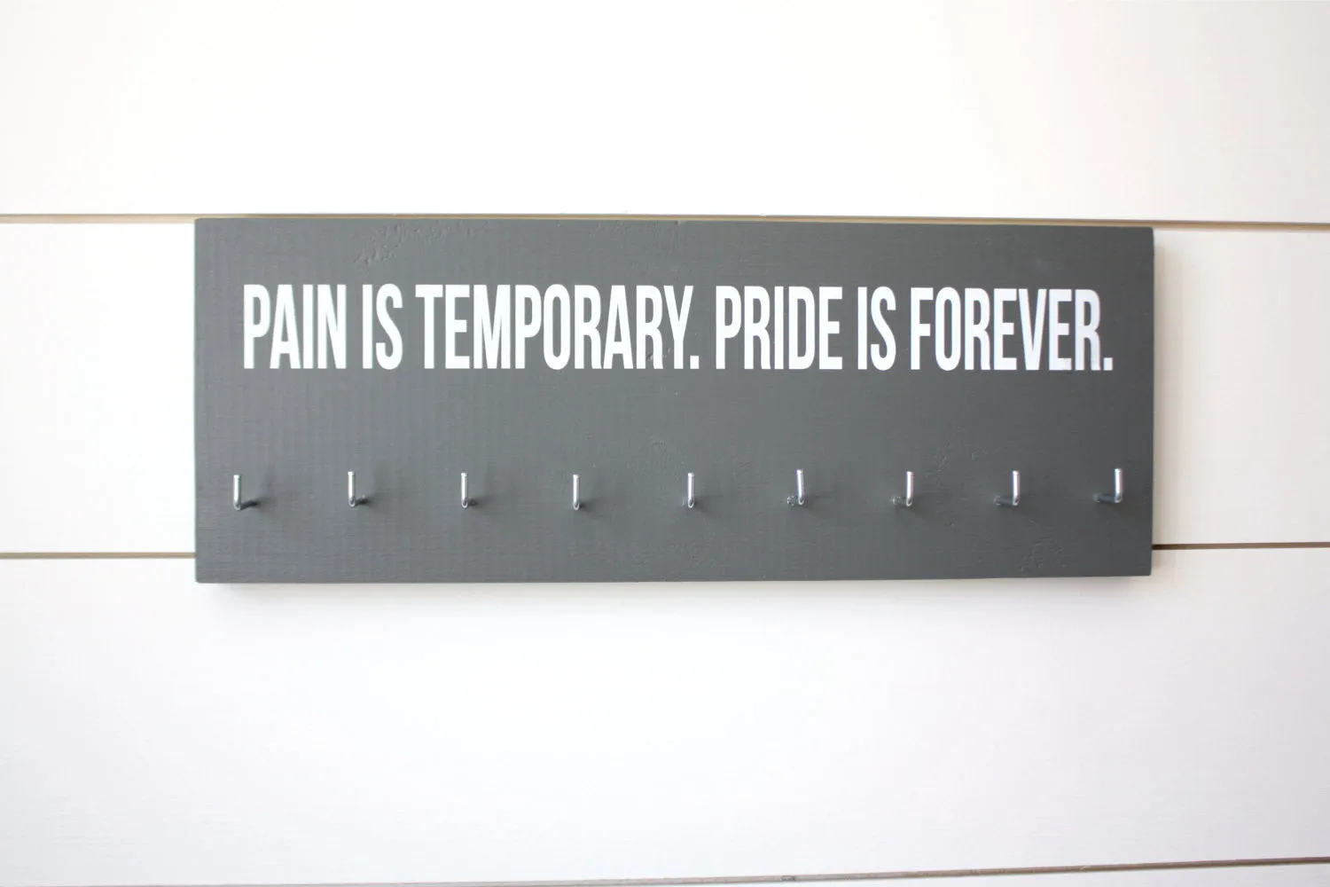 Medal Holder - Pain is Temporary. Pride is Forever - Medium