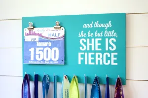 Race Bib & Medal Holder - And though she be but little, she is fierce