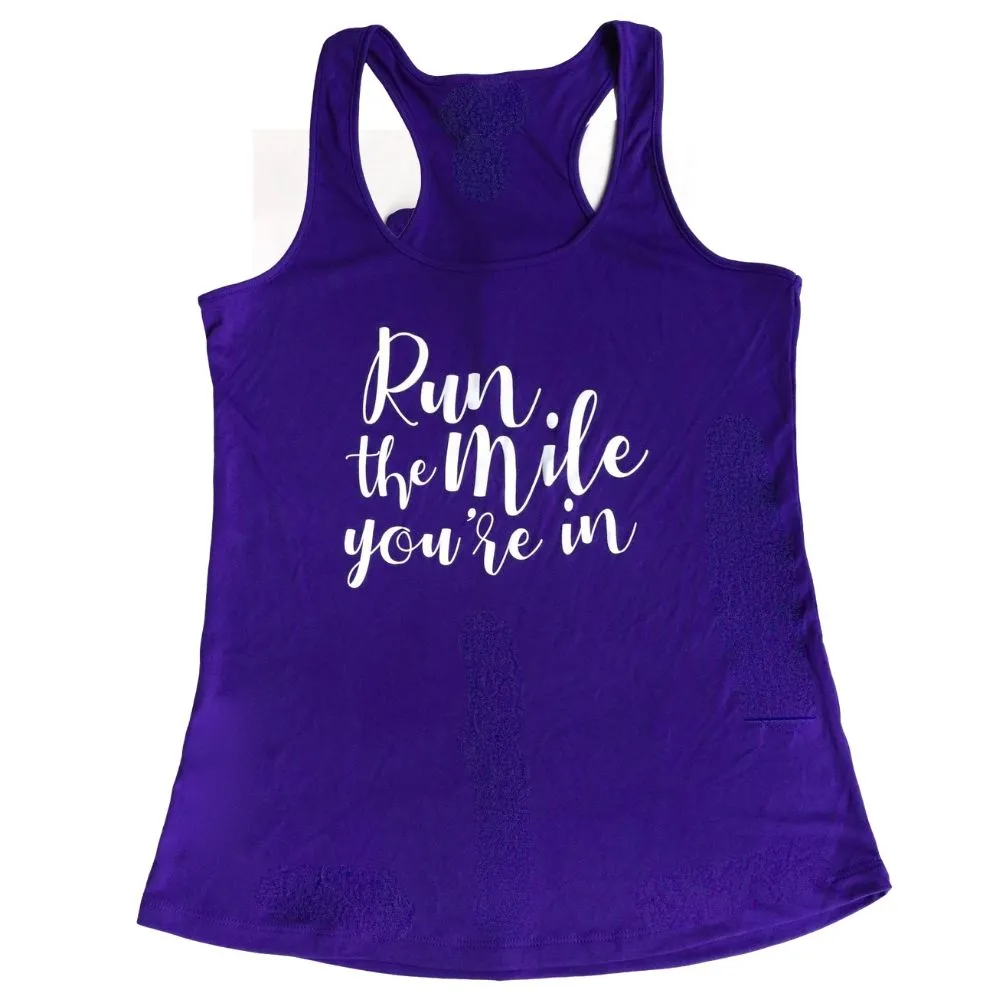 Run The Mile You're In Tank