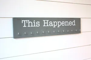 Running  Medal Holder- This Happened - Large