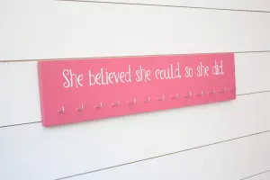 Women's Medal Holder - She believed she could, so she did. - Large